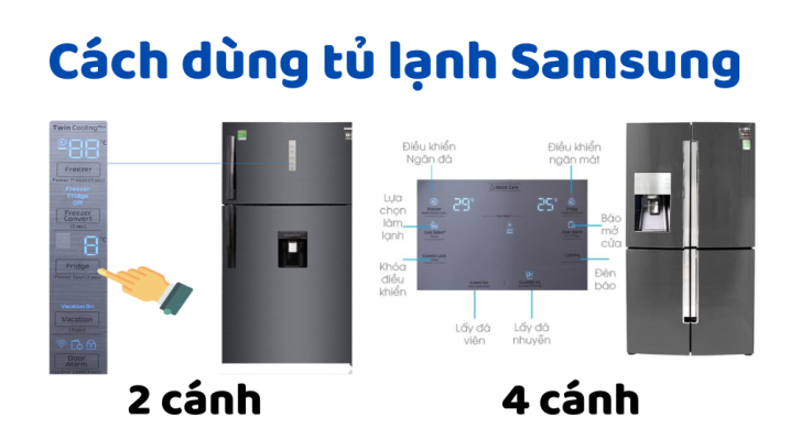Hướng dẫn sử dụng tủ lạnh Samsung Inverter hiệu quả nhất