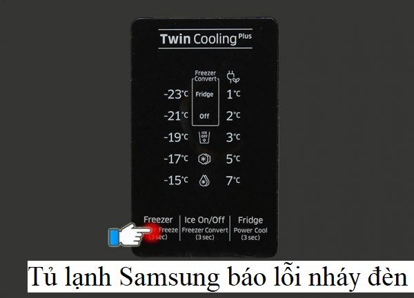 Tủ lạnh Samsung báo lỗi nháy đèn - Nguyên nhân và cách xử lý