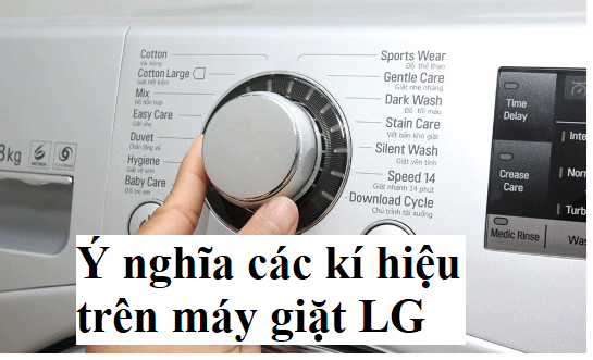 Giải mã các kí hiệu trên máy giặt LG cửa ngang