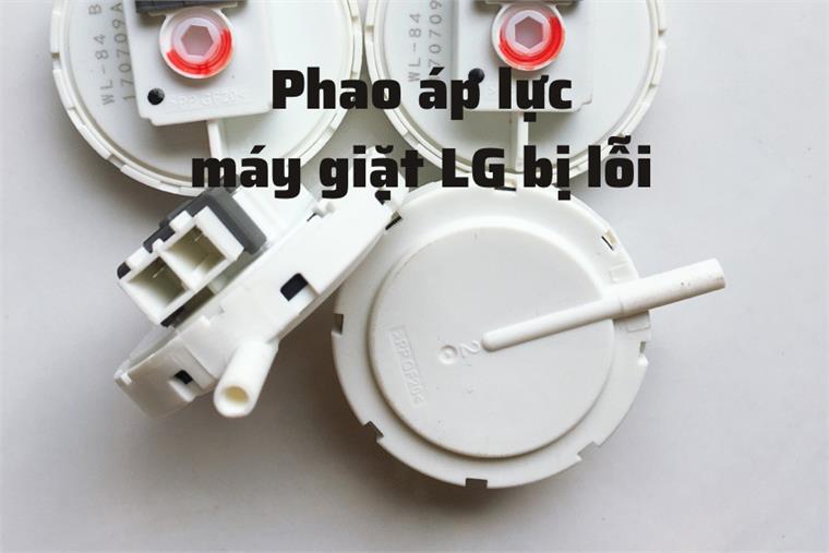 Nguyên nhân máy giặt LG báo lỗi FE