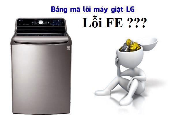 Lỗi FE máy giặt LG: Nguyên nhân và Cách khắc phục