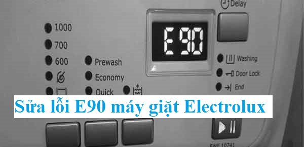 Máy giặt Electrolux lỗi E90: Nguyên nhân và Cách sửa