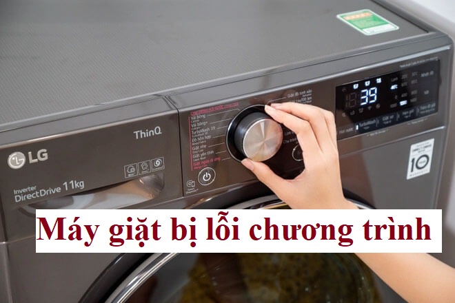 Cách xử lý triệt để khi máy giặt bị lỗi chương trình giặt