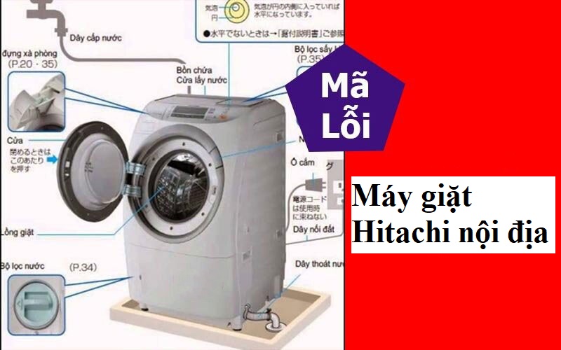 Bảng mã lỗi máy giặt Hitachi nội địa