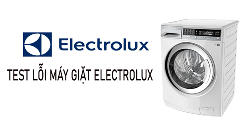 Cách test lỗi máy giặt Electrolux