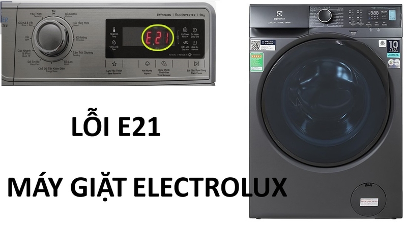 Lỗi E21 máy giặt Electrolux