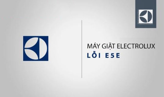 Lỗi E5E máy giặt Electrolux