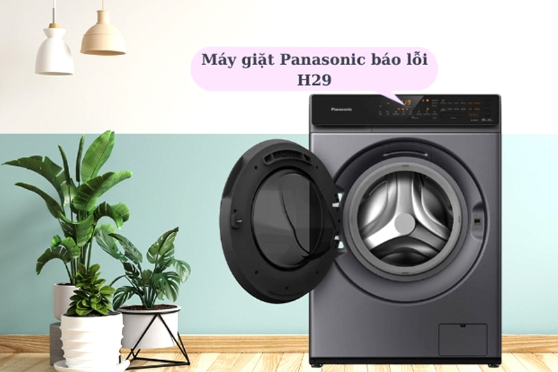 Lỗi H29 máy giặt Panasonic