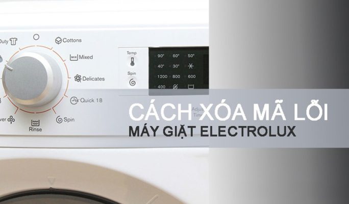 Xóa lỗi máy giặt Electrolux